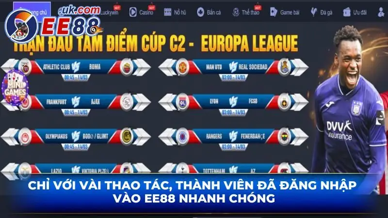 Chỉ với vài thao tác, thành viên đã đăng nhập vào EE88 nhanh chóng