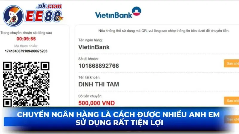 Chuyển ngân hàng là cách được nhiều anh em sử dụng rất tiện lợi
