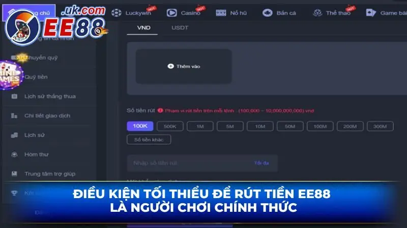 Điều kiện tối thiểu để rút tiền EE88 là người chơi chính thức