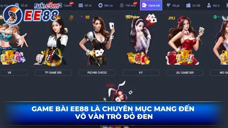 Game bài EE88 là chuyên mục mang đến vô vàn trò đỏ đen