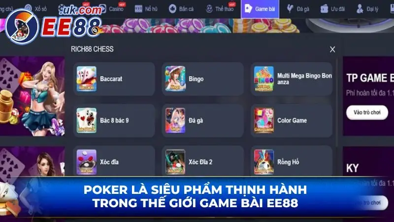 Poker là siêu phẩm thịnh hành trong thế giới game bài EE88 