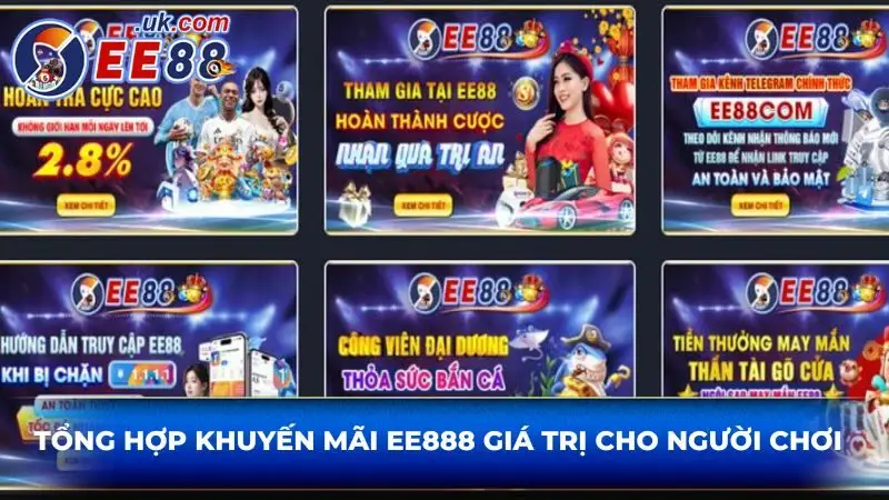 Tổng hợp khuyến mãi EE888 giá trị cho người chơi 